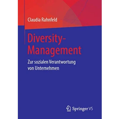 Abbildung von Diversity Management: Zur sozialen Verantwortung von Unternehmen