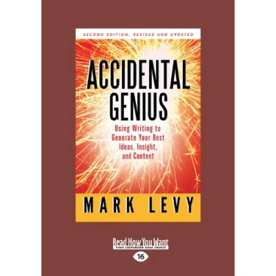 Abbildung von Accidental Genius: Using Writing to Generate Your Best Ideas, Insight, and Content
