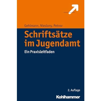Abbildung von Schriftsätze im Jugendamt: Ein Praxisleitfaden