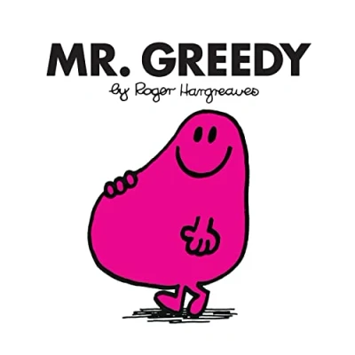 Abbildung von Mr. Greedy: The Brilliantly Funny Classic Children’s illustrated Series (Mr. Men Library)
