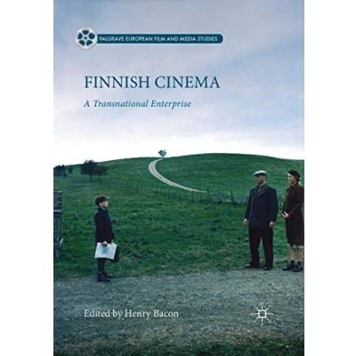 Abbildung von Finnish Cinema: A Transnational Enterprise (Palgrave European Film and Media Studies)
