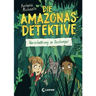Abbildung von Die Amazonas Detektive (Band 1) Verschwörung im Dschungel: Kinderkrimi, Detektivreihe in Brasilien für Mädchen und Jungen ab 9 Jahre