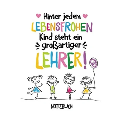 Abbildung von Hinter jedem lebensfrohen Kind steht ein großartiger Lehrer: A5 Notizbuch 120 Seiten liniert als Geschenk Abschiedsgeschenk für Lehrer Geschenke ... der Grundschule, Weihnachten oder Geburtstag