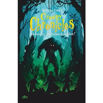 Abbildung von Creepy Chronicles Vorsicht, Halsabschneider!: Gut erzählter Horror voller Witz und Spannung ab 12 (Creepy Reihe, Band 2)