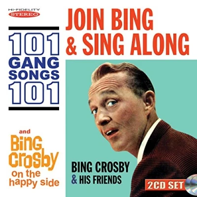 Abbildung von Join Bing And Sing Along 101 Gang Songs/bing Crosby On The Happy Side