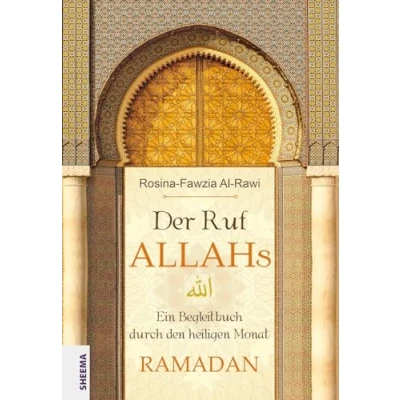 Abbildung von Der Ruf Allahs: Ein Begleitbuch durch den heiligen Monat Ramadan
