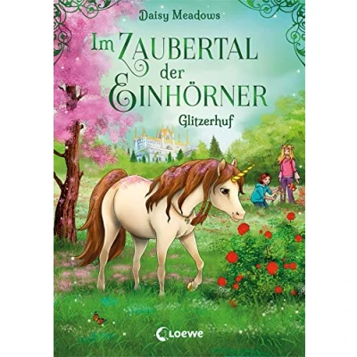 Abbildung von Im Zaubertal der Einhörner (Band 3) Glitzerhuf: Kinderbuch zum ersten Selberlesen für Mädchen und Jungen ab 7 Jahren