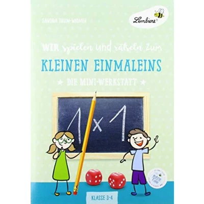 Abbildung von Wir spielen und rätseln zum kleinen Einmaleins: (3. 4. Klasse): Grundschule, Mathematik, Klasse 3 4