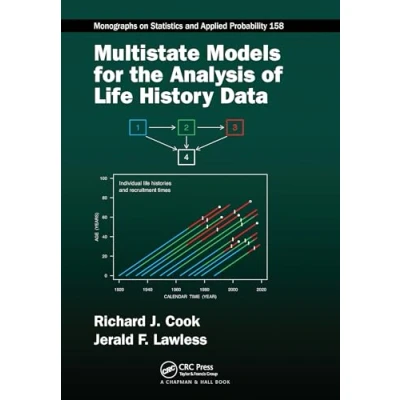Abbildung von Multistate Models for the Analysis of Life History Data (Chapman &amp; Hall/CRC Monographs on Statistics and Applied Prob)