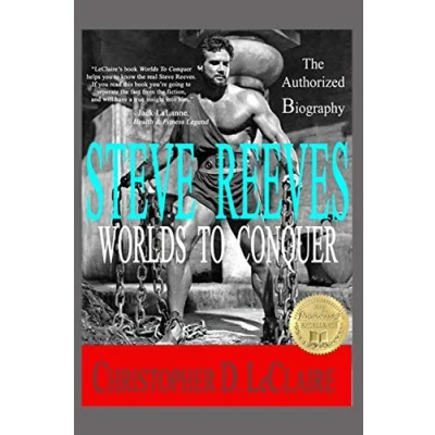 Abbildung von Worlds To Conquer: The Authorized Biography Of Steve Reeves