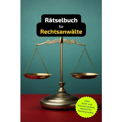 Abbildung von Rätselbuch für Rechtsanwälte: Tolles Geschenk Rechtsanwälte. Worträtsel und knifflige Herausforderungen in einem Kreuzworträtselheft.