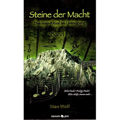 Abbildung von Steine der Macht Band 3: Das Isais Ritual am Untersberg