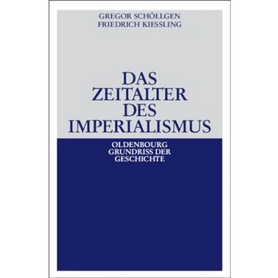 Abbildung von Das Zeitalter des Imperialismus (Oldenbourg Grundriss der Geschichte, 15, Band 15)