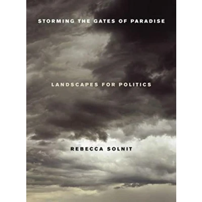 Abbildung von Storming the Gates of Paradise: Landscapes for Politics
