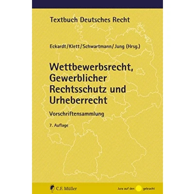 Abbildung von Wettbewerbsrecht, Gewerblicher Rechtsschutz und Urheberrecht: Vorschriftensammlung (Textbuch Deutsches Recht)