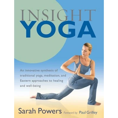Abbildung von Insight Yoga: An Innovative Synthesis of Traditional Yoga, Meditation, and Eastern Approaches to Healing Well Being