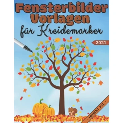 Abbildung von XXL Herbst Fensterbilder Vorlagen für Kreidemarker: Herbstmotive Kinder und Erwachsene Halloween Window Color