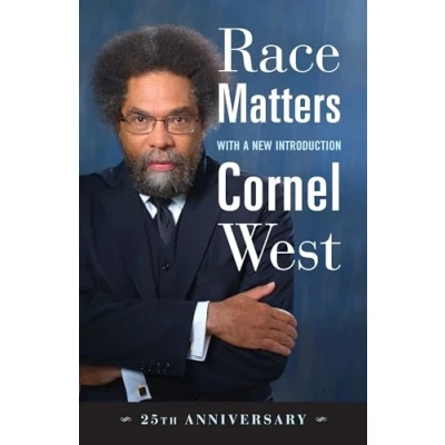 Abbildung von Race Matters, 25th Anniversary: With a New Introduction