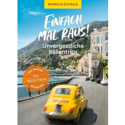 Abbildung von MARCO POLO Bildband Einfach mal raus! Unvergessliche Italientrips