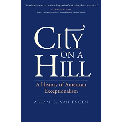 Abbildung von City on A Hill: History of American Exceptionalism