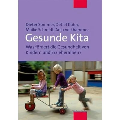 Abbildung von Gesunde Kita. Was fördert die Gesundheit von Kindern und ErzieherInnen?