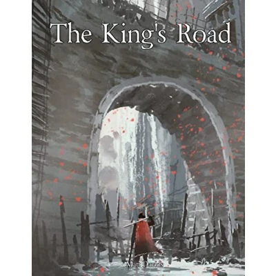 Abbildung von The King&#039;s Road: An Epic Campaign for Fantasy Tabletop Role Playing Games (RPG Settings)
