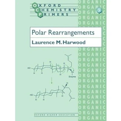 Abbildung von Polar Rearrangements (Oxford Chemistry Primers) Primers, 5, Band 5)