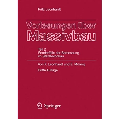 Abbildung von Vorlesungen über Massivbau: Teil 2 Sonderfälle der Bemessung im Stahlbetonbau (German Edition)
