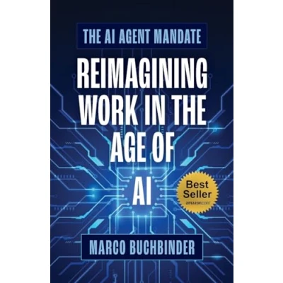 Abbildung von the AI Agent Mandate: Reimagining Work in Age of