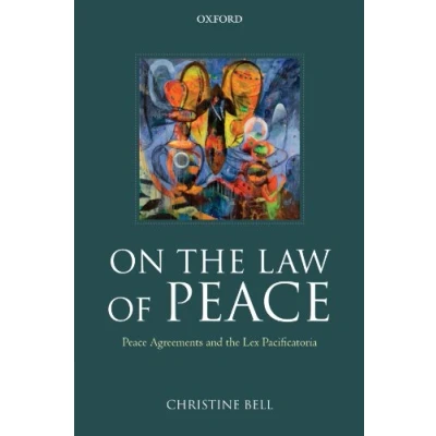 Abbildung von On the Law of Peace: Peace Agreements and Lex Pacificatoria
