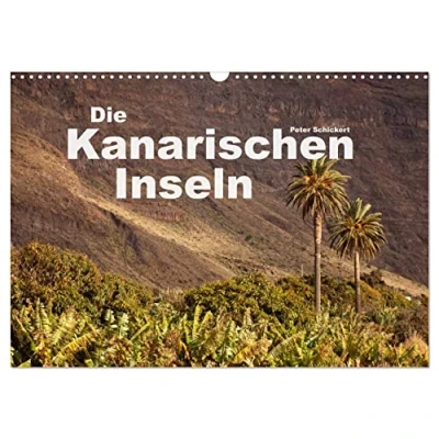 Abbildung von Die Kanarischen Inseln (Wandkalender 2025 DIN A3 quer), CALVENDO Monatskalender