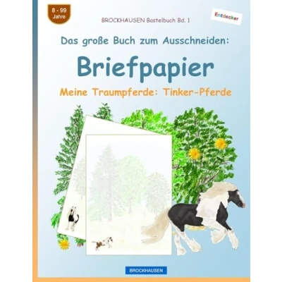 Abbildung von BROCKHAUSEN Bastelbuch Bd. 1 Das große Buch zum Ausschneiden: Briefpapier: Meine Traumpferde: Tinker Pferde