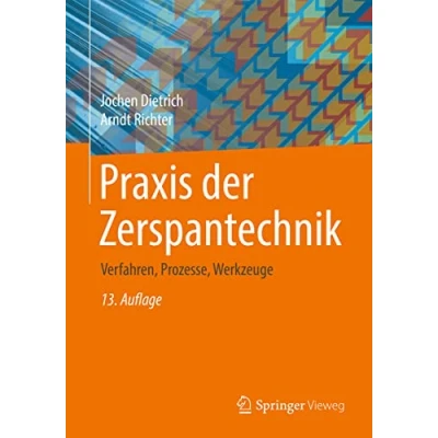Abbildung von Praxis der Zerspantechnik: Verfahren, Prozesse, Werkzeuge