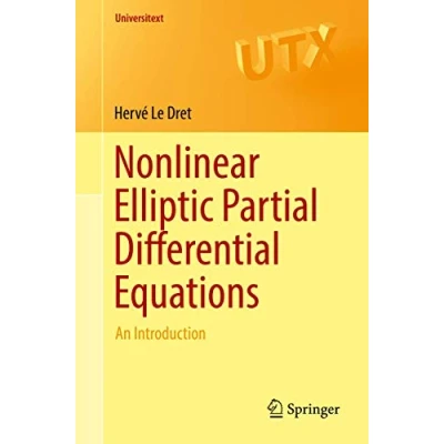 Abbildung von Nonlinear Elliptic Partial Differential Equations: An Introduction (Universitext)
