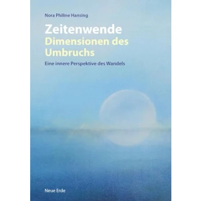 Abbildung von Zeitenwende Dimensionen des Umbruchs: Eine innere Perspektive Wandels