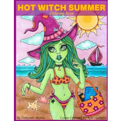 Abbildung von Hot Witch Summer: Unlock your creativity and relax with hours of coloring fun by Artist Deborah Muller