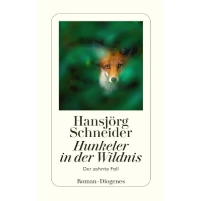 Abbildung von Hunkeler in Der Wildnis: zehnte Fall (detebe)