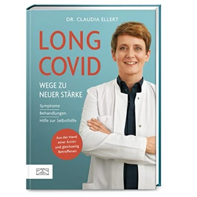 Abbildung von Long Covid Wege zu neuer Stärke: Symptome, Behandlungswege, Hilfe zur Selbsthilfe