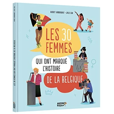 Abbildung von LES 30 FEMMES QUI ONT MARQUÉ L&#039;HISTOIRE DE BELGIQUE