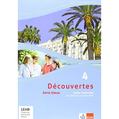 Abbildung von Découvertes 4. Série bleue (ab Klasse 7): Cahier d&#039;activités mit Audios und Filmen Lehrjahr (Découvertes. 7). Ausgabe ab 2012)