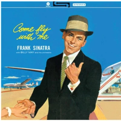 Abbildung von Come Fly With Me! Ltd. Edition 180gr [Vinyl LP]