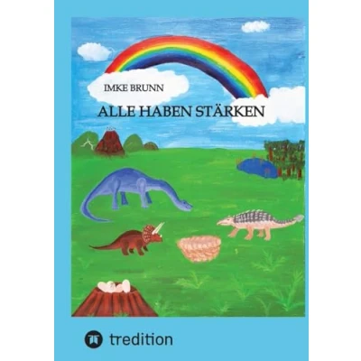 Abbildung von Alle haben Stärken: Kleine Dinos lernen die Vielfalt der Welt kennen