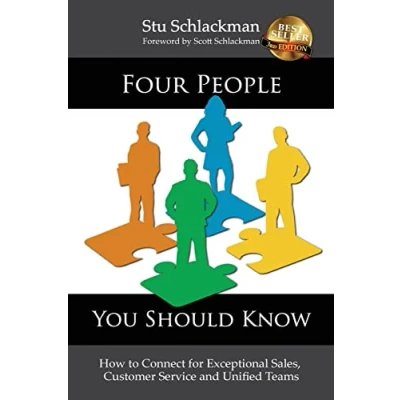 Abbildung von Four People You Should Know: How to Connect for Exceptional Sales, Customer Service and Unified Teams