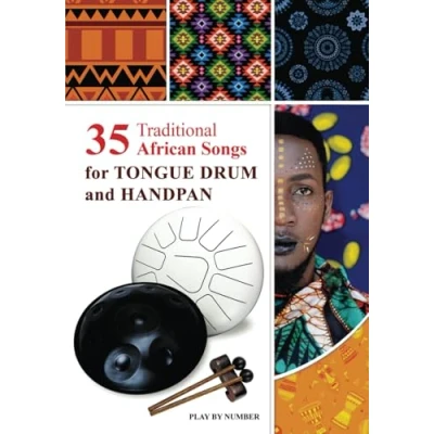 Abbildung von 35 Traditional African Songs for Tongue Drum and Handpan: Black &amp; White version (Tongue National Worship Songs)