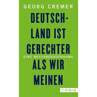 Abbildung von Deutschland ist gerechter, als wir meinen: Eine Bestandsaufnahme