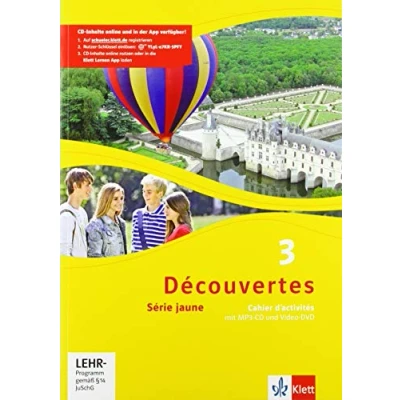 Abbildung von Découvertes 3. Série jaune (ab Klasse 6): Cahier d&#039;activités mit Audios und Filmen Lernjahr (Découvertes. 6). Ausgabe ab 2012)