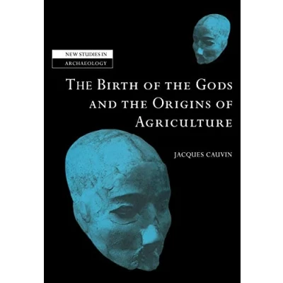 Abbildung von Birth Gods and Origins Agriculture (New Studies in Archaeology)