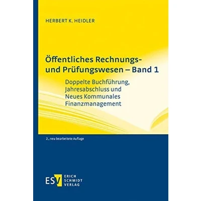 Abbildung von Öffentliches Rechnungs und Prüfungswesen Band 1: Doppelte Buchführung, Jahresabschluss Neues Kommunales Finanzmanagement