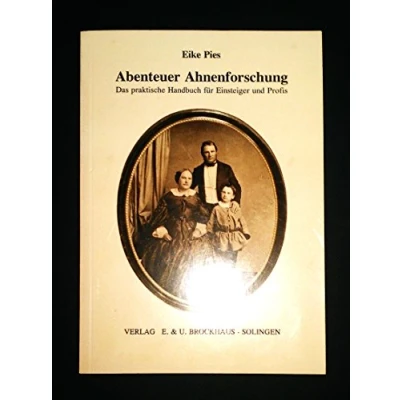 Abbildung von Abenteuer Ahnenforschung: Das praktische Handbuch für Einsteiger und Profis