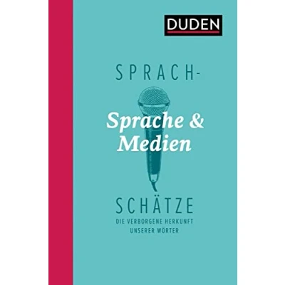 Abbildung von Sprachschätze: Sprache und Medien: Die verborgene Herkunft unserer Wörter